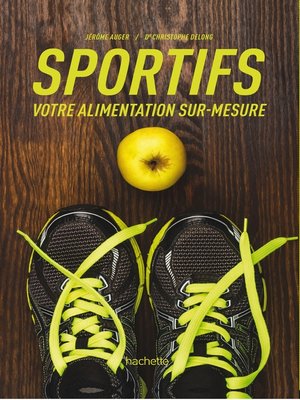 cover image of Sportifs, votre alimentation sur-mesure